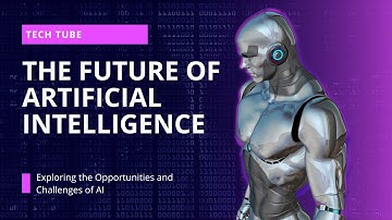 The Future of Artificial Intelligence, Opportunities and challenges