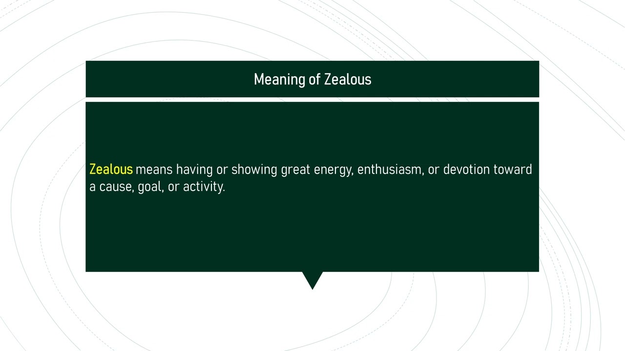 zealous # Expand Your English Vocabulary