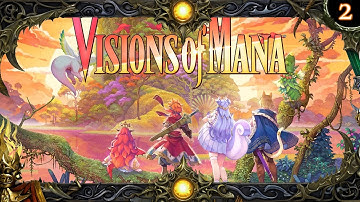 Visions of Mana First Playthrough | Original Japanese Voices | Part 2