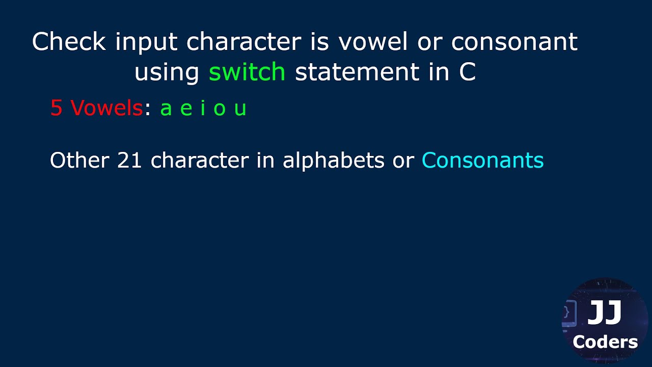 C Program to check vowel or consonant using switch statement - YouTube