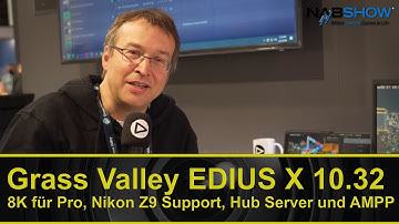 EDIUS X Version 10.32, EDIUS Hub Server, EDIUS AMPP Integration - NAB Show Report 2022 in Deutsch