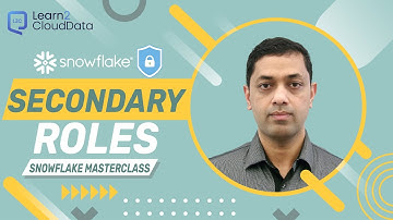 Snowflake Secondary Roles