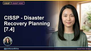 CISSP - Disaster Recovery Planning [7.4]