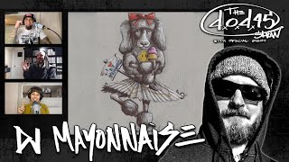 DJ Mayonnaise on The DOD45 Show With ArtByTai - Series 7 Episode 84