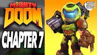 MIGHTY DOOM Gameplay Walkthrough - Chapter 7 (iOS, Android)