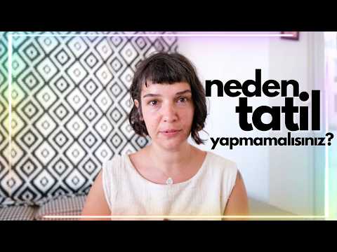 Tatil Kültürü Neden Var ve Toplumu Nasıl Değiştiriyor?