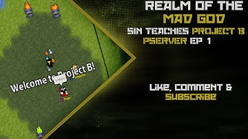 Project B - ROTMG Private Server Tutorial