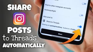 How to Share Instagram Posts to Threads Automatically