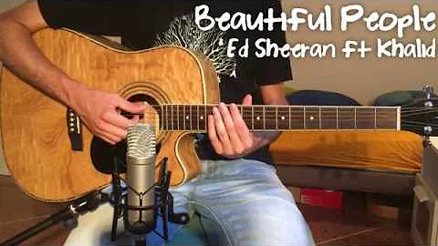Beautiful People - Ed Sheeran ft. Khalid (Acoustic Guitar Cover)