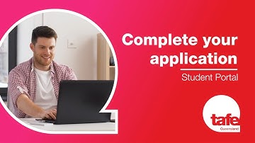 TAFE Queensland Student Portal | Complete your application