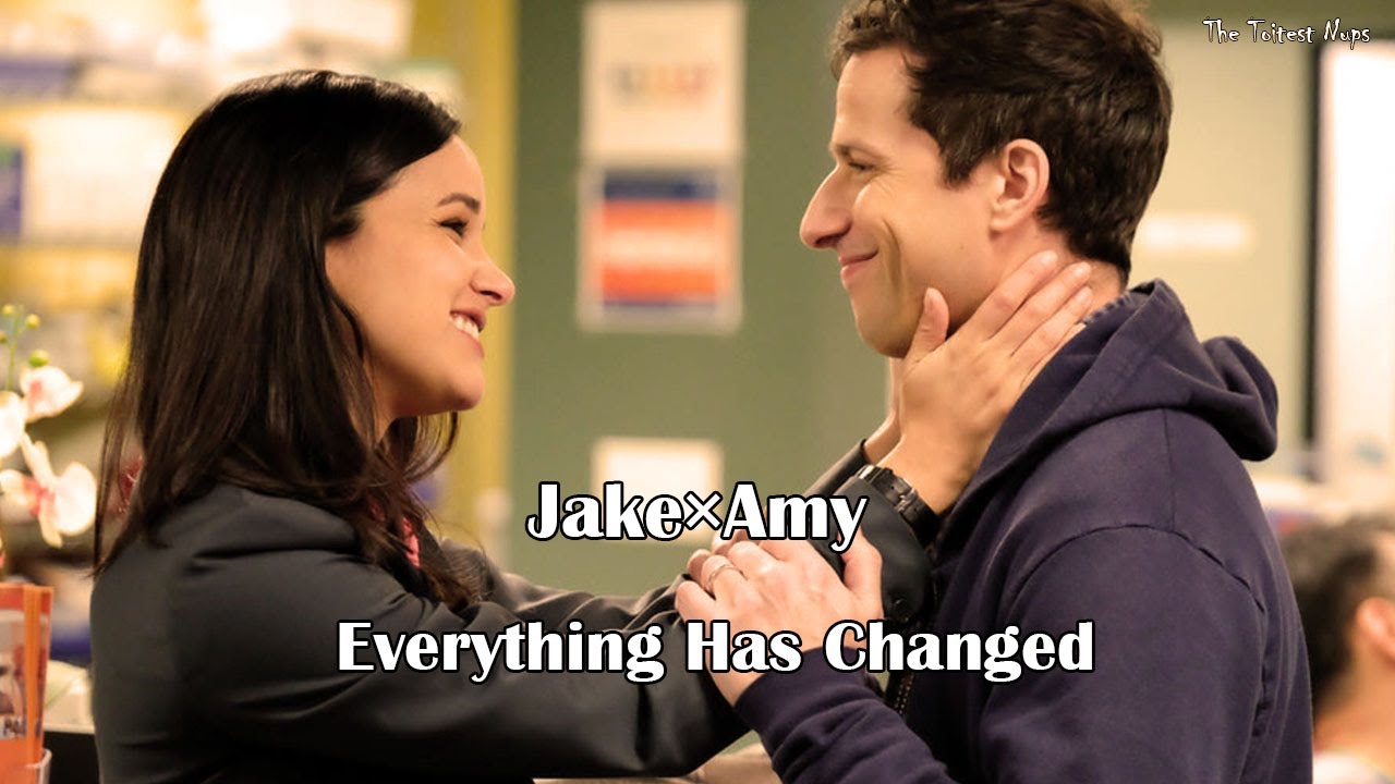 Jake × Amy - Everything Has Changed | Brooklyn Nine-Nine | Peraltiago Edits