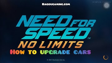 How to upgrade cars in NFS no limit gameplay