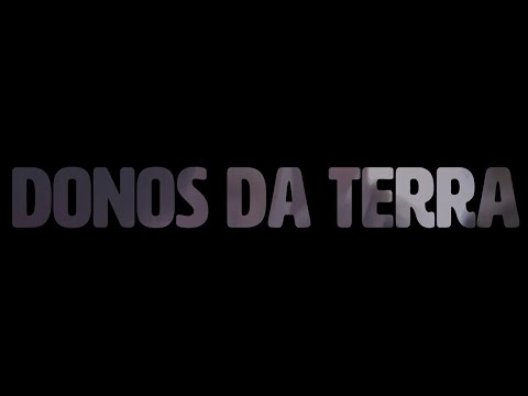 Donos da Terra (Ep. 2)