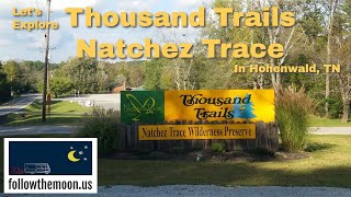 Thousand Trails Natchez Trace Hohenwald TN