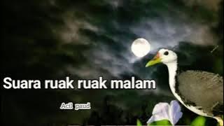 Suara ruak ruak terbukti ampuh