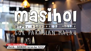 Gok Parasian Malau - Masihol   [telkomsel ketik GOKDC kirim ke 1212]