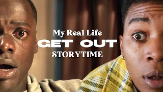 My Real Life Get Out Experience Storytime