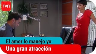 Una gran atracción | El amor lo manejo yo - T1E2