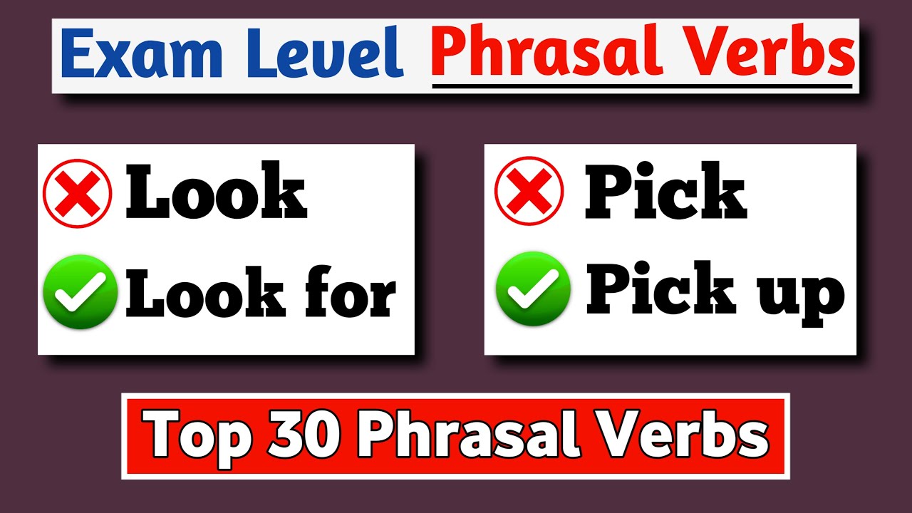 30 Common Phrasal Verbs Definition And Example Sentences 1030x1030
