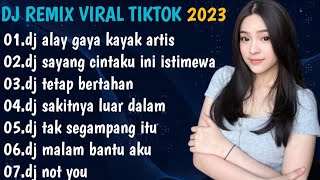 DJ ALAY GAYA KAYA ARTIS SOK SELEBRITIS REMIX VIRAL TIKTOK TERBARU 2023 FULL ALBUM