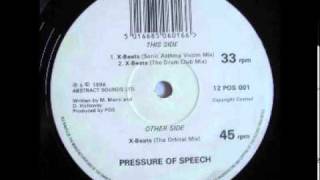 Pressure of Speech - X-Beats (Orbital Remix)