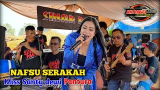 Download Lagu Nafsu Serakah - Santy Dewi Patura || SINAR PAGI GROUP || JayaPerkasaSound - Yang JOGED Sampe Ngejar” MP3