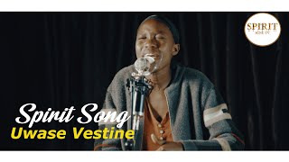 SPIRIT SONG SESSION EP3 by UWASE VESTINE