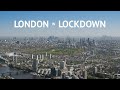 London in Lockdown full length - Aerial views of London's empty streets during the COVID-19 Pandemic
