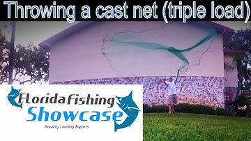 How to/Basics of Throwing a cast net (triple load)