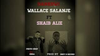 DAKWI DAKWI _Wallace  Salanje FT Shaib Alie   Prod by Shaib alie (official old audio