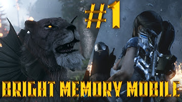 Bright Memory Mobile Gameplay Walkthrough | Part 1 [Android - iOS]