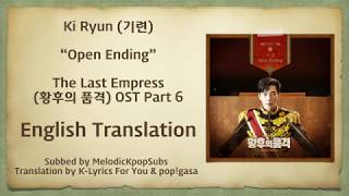 Ki Ryun (기련) - Open Ending (The Last Empress OST Part 6) [English Subs]