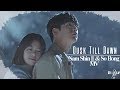 Nam Shin ||| + So Bong MV (너도 인간이니) Dusk Till Dawn || Are You Human Too? [FINALE]