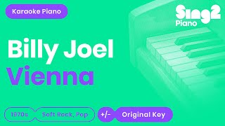 Billy Joel  Vienna (Karaoke Piano)