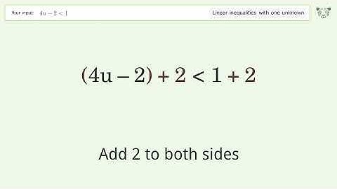 Solving Linear Inequalities: 4u-2 is Smaller Than 1