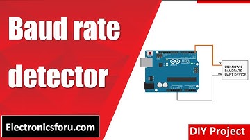 Baud rate detector - DIY PROJECT - Electronics For You
