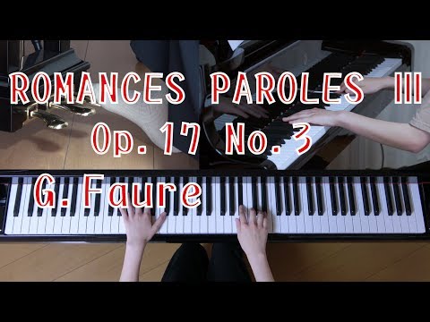 フォーレ　言葉のない三つのロマンス第三　Op.17 No.3 　[ RPMANCE PAROLES Ⅲ  Op.17 No.3 ]