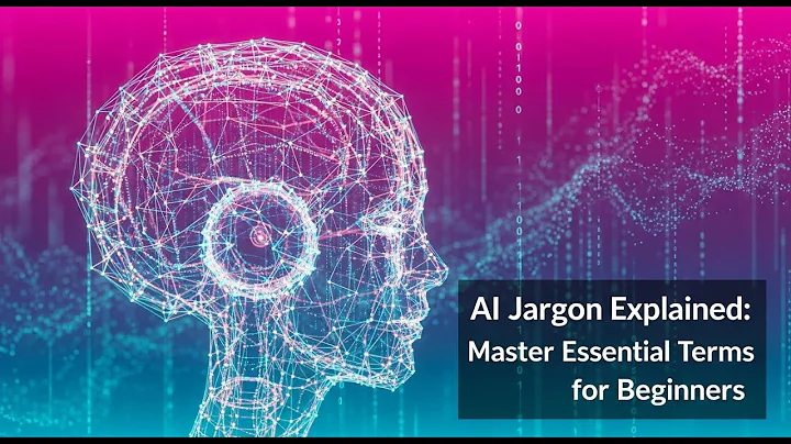 AI Jargon Explained: Master Essential Terms for Beginners