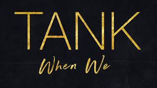 Tank - When We (Instrumental)