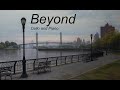 Beyond - Cello and Piano, a Sonata of Forgiveness, background music, for work