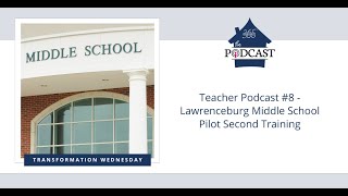 Teacher Podcast #8 – Lawrenceburg Middle School Pilot Second Training by Organize365 111 views 2 weeks ago 41 minutes