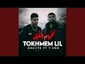 Tokhmem El Lil Feat 7 Zom 