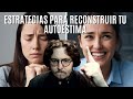 Reconstruye Tu Confianza Con Estas Técnicas Psicológicas PROBADAS
