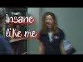 Insane like me | Carol Denning