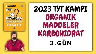 3-Organik Maddelerkarbohidrat Tyt Biyoloji Kampı Konu Anlatımı 9Sınıf 2023 Tayfa