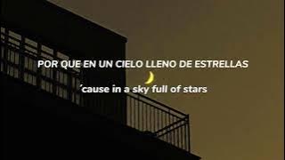 Coldplay - A Sky full Of Stars (sub español/inglés)