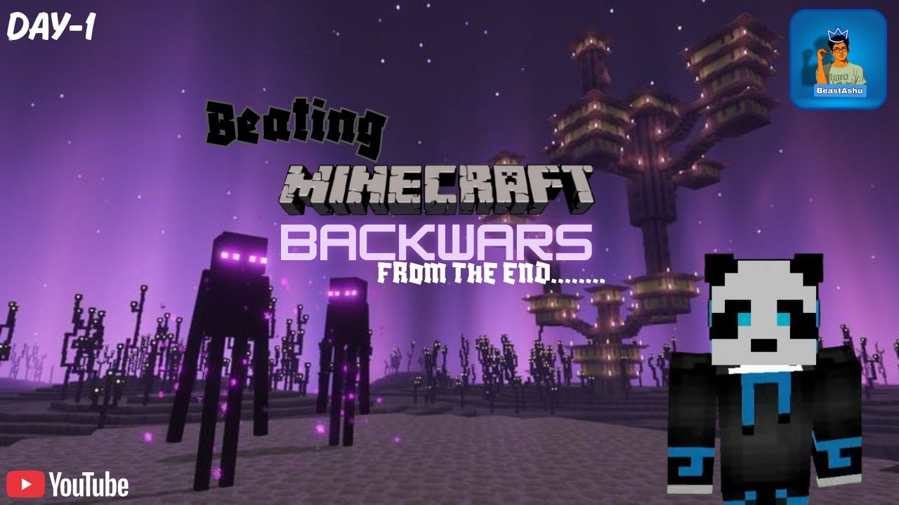 I Tried to Beat Minecraft Backwards [ bEAST ASHU ] - YouTube