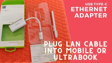 Connect RJ45 LAN Cable to Android Phone or Ultrabook Laptop | CADYCE USB C to Ethernet Adapter
