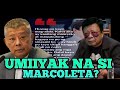 RAMDAM NA NI MARCOLETA ANG MANGYAYARI SA KANYA?