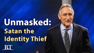 Beyond Today  Unmasked: Satan the Identity Thief  Part 4